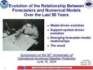 Evolution of the Relationship Between Forecasters and Numerical