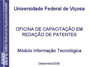 Universidade Federal de Viosa OFICINA DE CAPACITAO EM