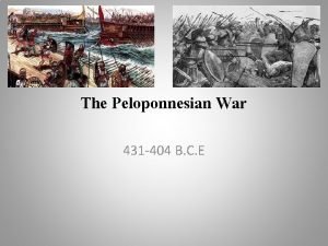 The Peloponnesian War 431 404 B C E