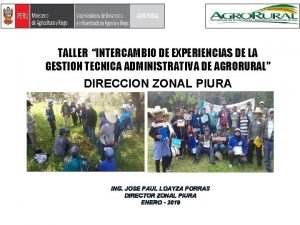TALLER INTERCAMBIO DE EXPERIENCIAS DE LA GESTION TECNICA