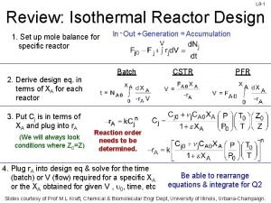 L 9 1 Review Isothermal Reactor Design 1