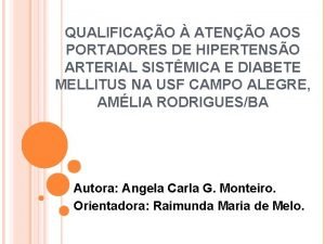 QUALIFICAO ATENO AOS PORTADORES DE HIPERTENSO ARTERIAL SISTMICA