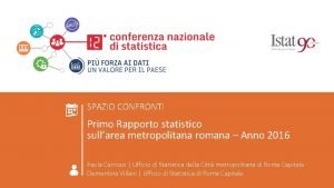 ROMA 23 GIUGNO 2016 COMPORTAMENTI INDIVIDUALI Primo Rapporto