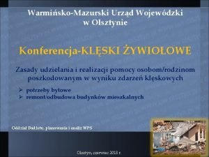 WarmiskoMazurski Urzd Wojewdzki w Olsztynie KonferencjaKLSKI YWIOOWE Zasady