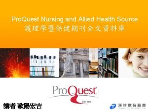 Pro Quest Nursing and Allied Health Source 2008