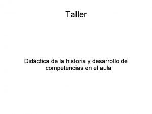 Competencia en el taller history