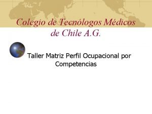 Colegio de Tecnlogos Mdicos de Chile A G