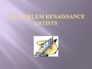 THE HARLEM RENAISSANCE ARTISTS Harlem New York Map