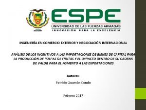 INGENIERA EN COMERCIO EXTERIOR Y NEGOCIACIN INTERNACIONAL ANLISIS