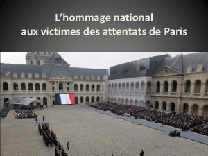 Lhommage national aux victimes des attentats de Paris