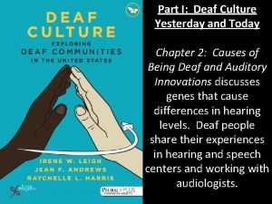 Part I Deaf Culture Yesterday and Today Chapter