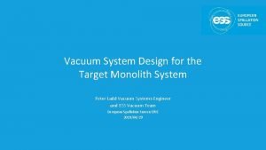 Vacuum System Design for the Target Monolith System