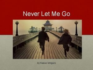 Never let me go synopsis