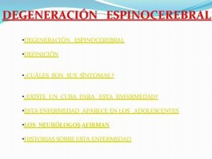 Degeneración espinocerebral cura 2021