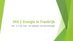 Hfd 2 Energie in Frankrijk Par 2 3
