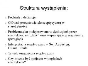 Struktura wystpienia 1 2 3 4 5 6