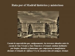 Ruta por el Madrid histrico y misterioso Cuenta