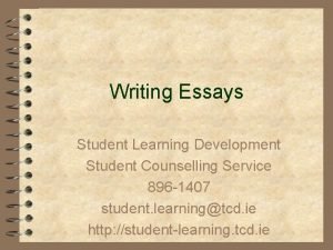Writing Essays Student Learning Development Student Counselling Service