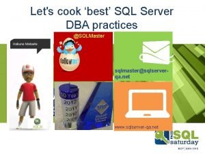 Lets cook best SQL Server DBA practices SQLMaster