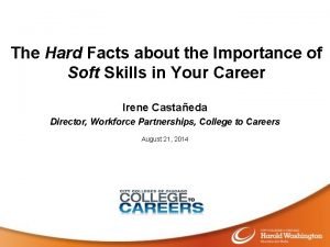 Hard facts soft skills