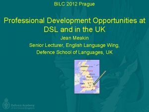 BILC 2012 Prague Professional Development Opportunities at DSL