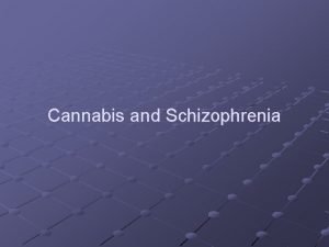 Cbd for schizophrenia