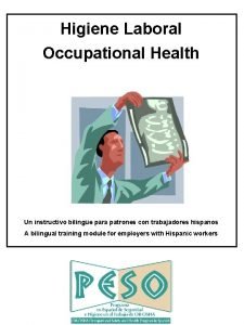 Higiene Laboral Occupational Health Un instructivo bilinge para