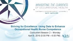 Striving for Excellence Using Data to Enhance Occupational