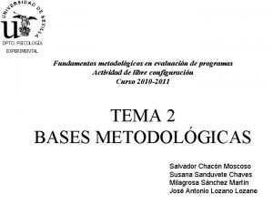 DPTO PSICOLOGA EXPERIMENTAL Fundamentos metodolgicos en evaluacin de