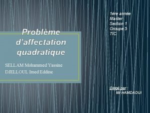 Problme daffectation quadratique 1re anne Master Section 1