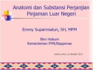 Anatomi dan Substansi Perjanjian Pinjaman Luar Negeri Emmy