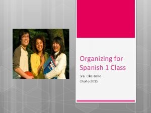 Organizing in spanish