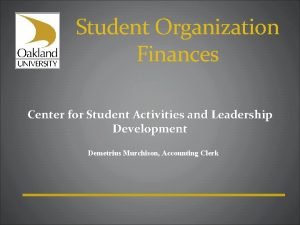 Student Organization Finances Center for Student Activities and