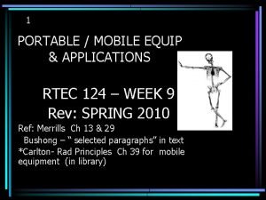 1 PORTABLE MOBILE EQUIP APPLICATIONS RTEC 124 WEEK