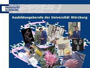 Ausbildungsberufe der Universitt Wrzburg Fachinformatikerin Ausbildungsinhalte Fachrichtung Systemintegration