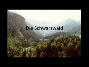 Die Schwarzwald Josh Sharp Geographie Sdwesten Deutschland BadenWrttemberg