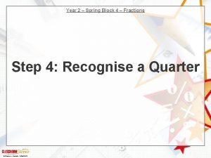 Year 2 Spring Block 4 Fractions Step 4