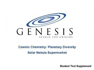 Cosmic Chemistry Planetary Diversity Solar Nebula Supermarket Student