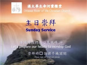 Ottawa River of life Christian Church Sunday Service