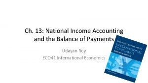 Ch 13 National Income Accounting and the Balance