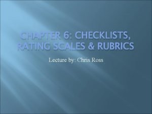 Checklist of objectives grading system