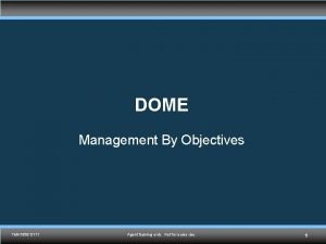 DOME Management By Objectives TMK 1536 0111 Agent