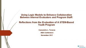 Using Logic Models to Enhance Collaboration Between Internal