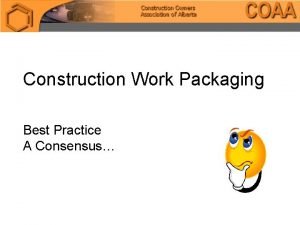 Construction work packages best practice