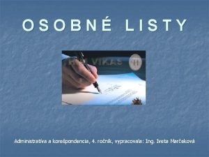 OSOBN LISTY Administratva a korepondencia 4 ronk vypracovala