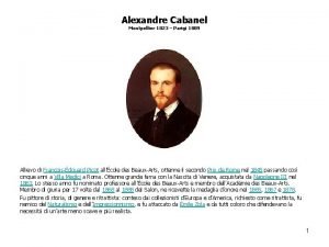 Alexandre Cabanel Montpellier 1823 Parigi 1889 Allievo di