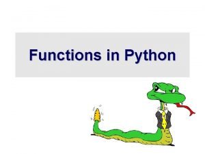 Functions in Python Defining Functions Function definition begins