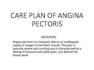 Care plan for angina