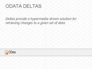 Odata delta Odata delta