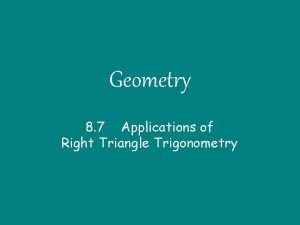 8-7 applications of right triangle trigonometry